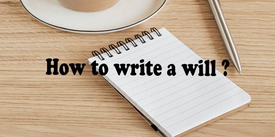 How to Write a Will